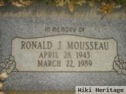 Ronald Joseph Mousseau