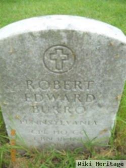 Corp Robert Edward Burro