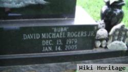 David Michael ""buba"" Rogers, Jr