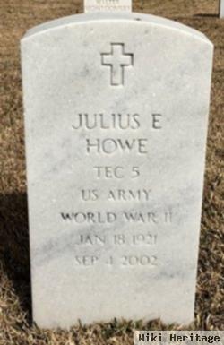 Julius E Howe