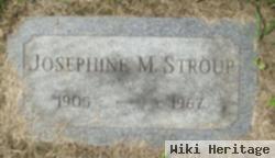 Josephine M Stroup