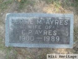 Bertie M Ayres