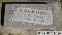 Roger D. Hansel