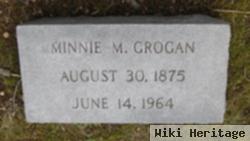 Minnie M. Grogan