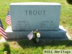 Ralph E. Trout