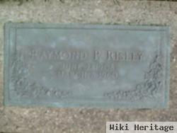 Raymond P Risley