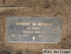 Robert M. Hester