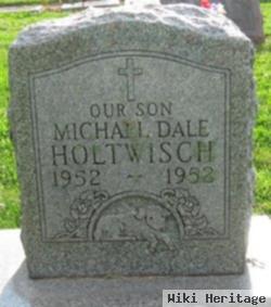 Michael Dale Holtwisch