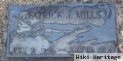 Patrick J Mills