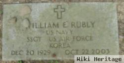 William E Rubly