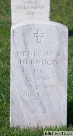 Henry M A Hurndon