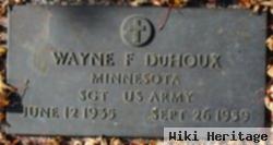 Wayne F Duhoux