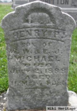 Henry P Michael