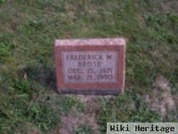 Frederick W. Brose