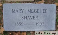 Mary Mcgehee Shaver