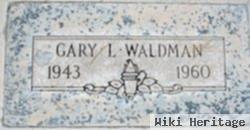 Gary L Waldman