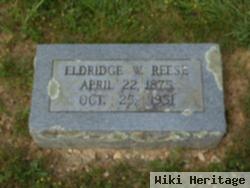 Eldridge W. Reese