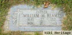 William M Reames