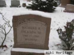 Richard K Dickson, Sr