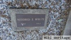 Mildred E White