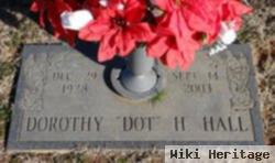 Dorothy H "dot" Hall