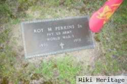 Roy M Perkins, Sr