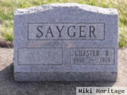 Chester R. Sayger