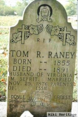 Tom R Raney