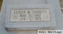 Esther M Tibbetts