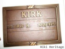 Dr Eric H Kirk