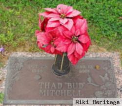 Thad "bud" Mitchell