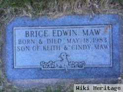 Brice Edwin Maw