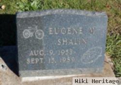 Eugene M. Shalin