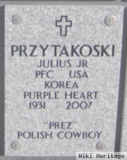 Julius "prez" Przytakoski, Jr