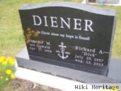 Richard A "dick" Diener