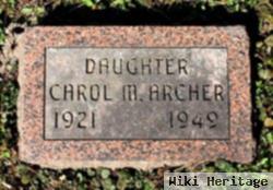 Carol M Archer