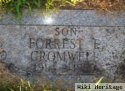 Forrest F Cromwell