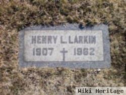 Henry L Larkin