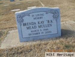 Brenda Kay "b.k." Mead Mullen