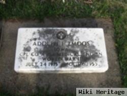 Adolph F Zmoos