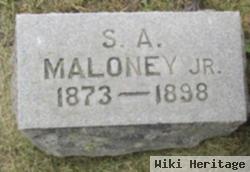 Samuel A Maloney, Jr