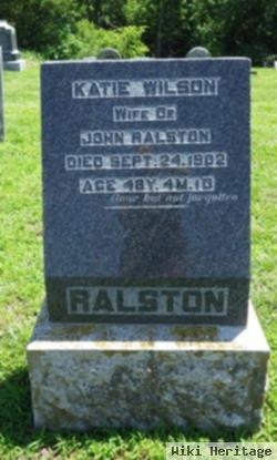 Katie "margaret Katherine" Wilson Ralston