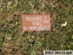 Richard F Sigl