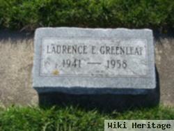 Laurence E Greenleaf