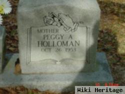 Peggy A. Holloman