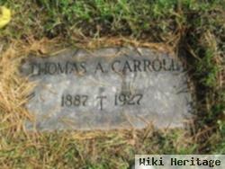 Thomas A Carroll