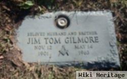 Jim Tom Gilmore