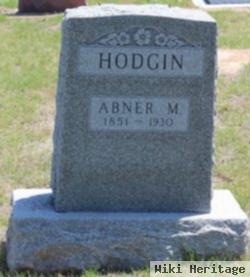 Abner M Hodgin