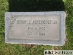 Henry E. Atherholt, Jr