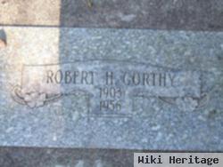 Robert H. Gorthy